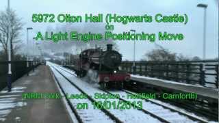 5972 Olton Hall Hogwarts Castle on A Light Engine Positioning Move  16012013 [upl. by Alyson975]