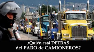 EL ENGAÑO DEL PARO NACIONAL DE CAMIONEROS [upl. by Dane521]