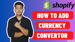 How To Add Currency Convertor or Changer in Your Shopify Store in Hindi  Learn Shopify in Hindi [upl. by Lleunamme]