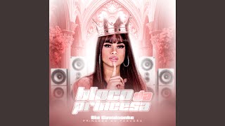 Bloco da Princesa [upl. by Halima]