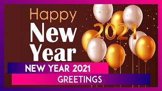 New Year 2021 Greetings Postive Messages And Quotes To Share Happy New Year Wishes [upl. by Imotas862]