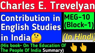 Charles Edward Trevelyan contribution in English Studies in India in HindiCETrevelyanMEG10 [upl. by Anatollo]