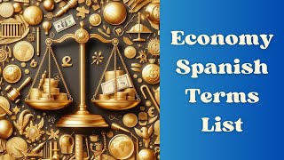 Economy Spanish Words  Economics Vocabulary Native Spanish Speaker Pronunciation [upl. by Grady]