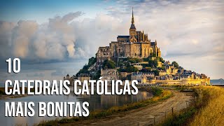 10 Catedrais e Igrejas Católicas Mais Bonitas Do Mundo [upl. by Akimit]