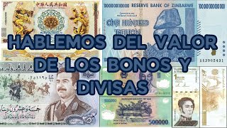 COSAS IMPORTANTES QUE DEBES SABER DEL VALOR DE LOS BONOS Y DIVISAS [upl. by Llezniuq]