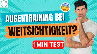 WEITSICHTIGKEIT  Test amp Übung in 1 Minute  Augentraining [upl. by Charmane162]