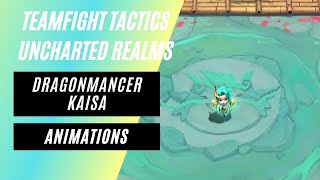 Chibi Dragonmancer Kaisa Animations  TFT Set 75 UNCHARTED REALMS [upl. by Loss]