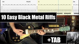 10 Great Easy Black Metal Riffs  TAB [upl. by Adnimra]