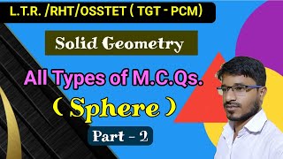 🔴Sphere MCQs Solid Geometry MATHEMATICS Part 2  LTROSSTETRHT TGTPCM DigitalLearningPortal [upl. by Quigley771]