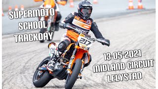 SupermotoSchool Trackday 13052021 Midland Circuit Lelystad [upl. by Higgs]