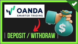 💸 How do I DEPOSIT and WITHDRAW from OANDA us ❓ How much can you Deposit in OANDA us ❓ 💵 [upl. by Nrubua]