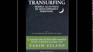 TRANSURFING Tome 2 Livre Audio Texte Le Bruissement des étoiles du matin [upl. by Franek]