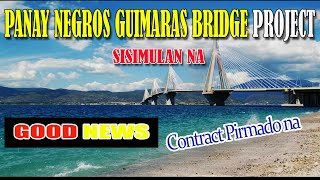 PANAY NEGROS GUIMARAS BRIDGE SISIMULAN NAbuildbettermore infrastructure update bridge [upl. by Ephram]