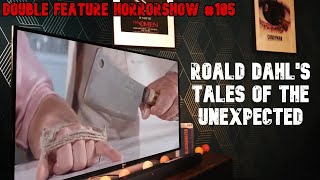 Roald Dahls Tales of the Unexpected 19791988  Double Feature Horrorshow 105 [upl. by Ledoux]