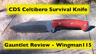 CDS Celtibero Survival Knife  Gauntlet Review Wingman115 [upl. by Alliw963]