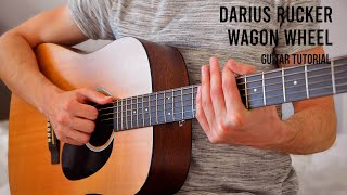 Darius Rucker  Wagon Wheel EASY Guitar Tutorial With Chords  Lyrics [upl. by Esyli388]