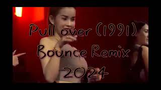 DJ DOKKERS pull over 1991 Bounce Remix 2024 [upl. by Asik405]