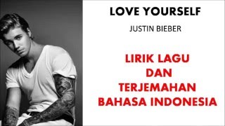 LOVE YOURSELF  JUSTIN BIEBER COVER  LIRIK LAGU DAN TERJEMAHAN BAHASA INDONESIA [upl. by Bolme]