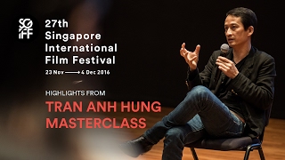 Tran Anh Hung Masterclass Highlights  SGIFF 2016 [upl. by Yeslehc]