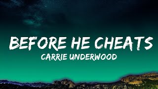 Carrie Underwood  Before He Cheats Lyrics Lyrics [upl. by Ethelyn]