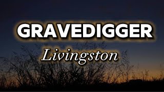 GRAVEDIGGER  Livingston [upl. by Auqkinahs929]