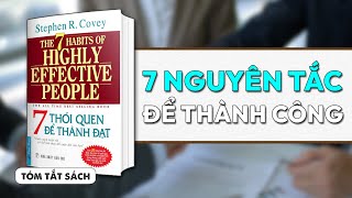 TÓM TẮT SÁCH quot7 Thói Quen Để Thành Đạtquot trong 13 phút  Spiderum Books [upl. by Morrissey]