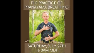 The Practice Of Pranayama Online Breathing class [upl. by Rad]