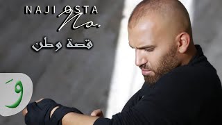 Naji Osta  Ossit Watan 2014 ناجي اسطا  قصة وطن [upl. by Ahsinhoj714]