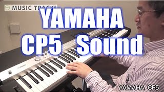 YAMAHA CP5 Sound Demo amp Review English Captions [upl. by Lleneg]