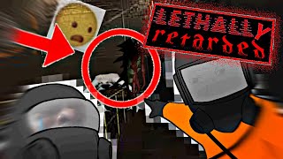 Lethally Retarded [upl. by Idonna]