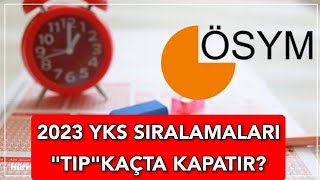 2023 YKS quotTIPquot Sıralamaları NE OLUR [upl. by Burger817]