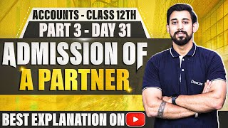 Admission of a Partner  Chapter 3  Accountancy Class 12  Part 3 [upl. by Eidde]