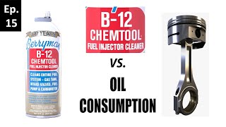 Will Berrymans B12 Chemtool stop oil consumption 😲  Oil Burning🔥Experiments  Episode 15 [upl. by Rance]