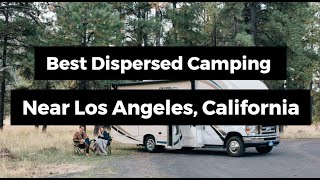 Best Dispersed Camping Near LosAngeles California [upl. by Attiuqal]