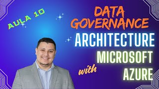 ARQUITETURA DE DADOS Data Governance Architecture with Microsoft Azure [upl. by Neeruan140]