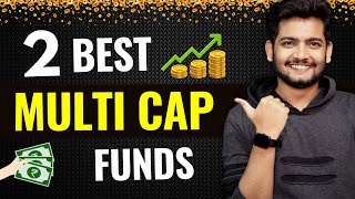 Top 2 MultiCap Mutual Funds To Invest Now🔥 Best Mutual Funds in 2023  Best Multi Cap Funds [upl. by Hausmann515]