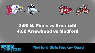 Medford Girls Hockey Quad  Day 2 [upl. by Firmin]