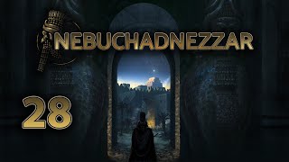 Lets Play Nebuchadnezzar 14 Again  28 [upl. by Sidwel]