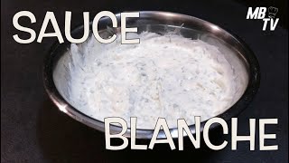 Recette de la Sauce Blanche [upl. by Lincoln]