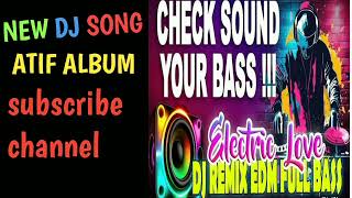 dj remix song atif albumLoveromanticsongk1c suscribe Chanel [upl. by Toile]