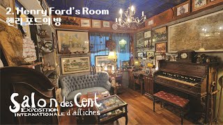 Salon Des Cent 살롱 데 상 02 Henry Fords Room 헨리 포드의 방 [upl. by Ahsaret]