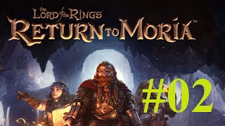 Surviving in Moria  Episode 2 The Lord of the Rings Return to Moria Gameplay [upl. by Kannav]