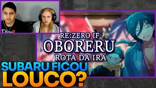 REACT EM CASAL  Oboreru IF  ReZero  Rota da Ira PTBR [upl. by Dorena767]