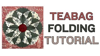 Teabag Folding Tutorial [upl. by Alekim]