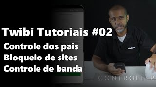 Twibi Giga Tutoriais 02  Controle dos pais [upl. by Finer]