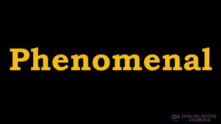 Phenomenal  Meaning Pronunciation Examples  How to pronounce Phenomenal in American English [upl. by Solana634]