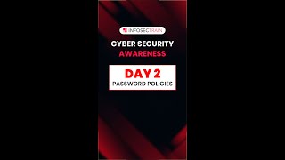 DAY 2  Cyber Security Awareness Month  Password Policies [upl. by Tatiania939]