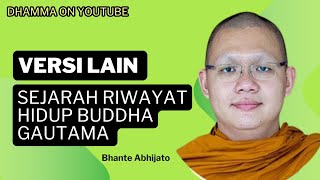 Versi Beda Riwayat Hidup Buddha Gautama bhanteabhijato abhijato motivation dhamma inspiration [upl. by Given434]