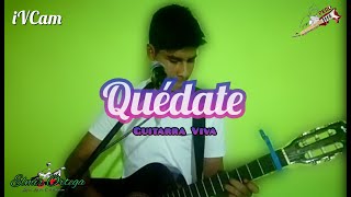 Quédate  Dúo Encantos  Guitarra Viva [upl. by Burch]