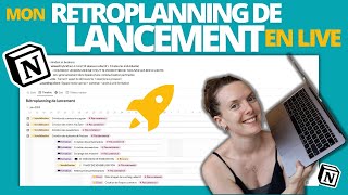 Je CRÉE MON RÉTROPLANNING DE LANCEMENT en live NOTION  Comment planifierorganiser un lancement [upl. by Ehav]